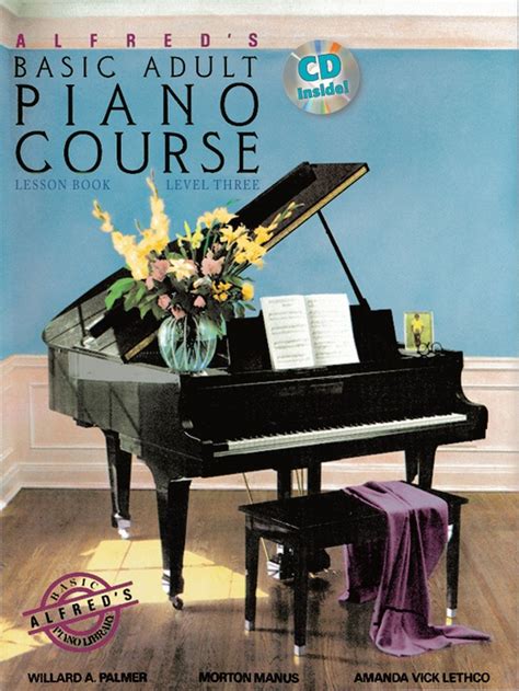 Alfred S Basic Adult Piano Course Lesson Book 3 Piano Book And Cd Dylan Gentile