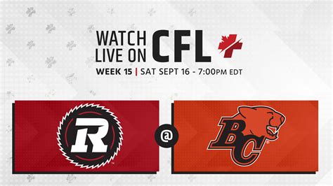 Week 15 Ottawa Redblacks At Bc Lions Cflca