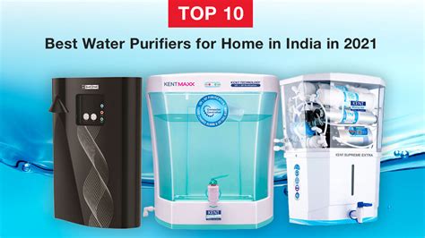 Top 10 Best Water Purifiers For Home In India 2022 Desidime