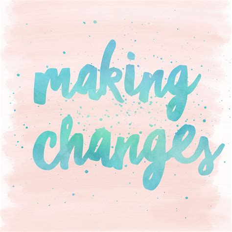 I Am Making Changes Mom Works It Out By Angela Gillis