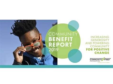 Community Benefit Report 2019 Community First Foundation