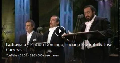 La Traviata Plácido Domingo Luciano Pavarotti And José Carreras Bing