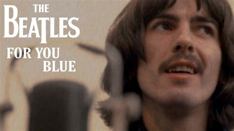 The Beatles For You Blue Sub Español And Lyrics Youtube