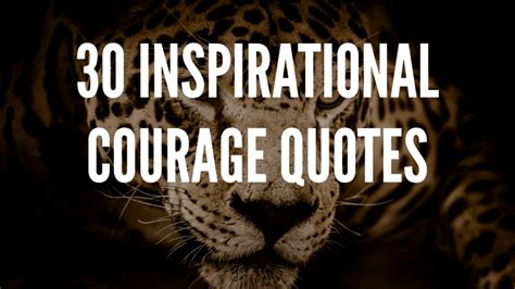 Inspirational Courage Quotes