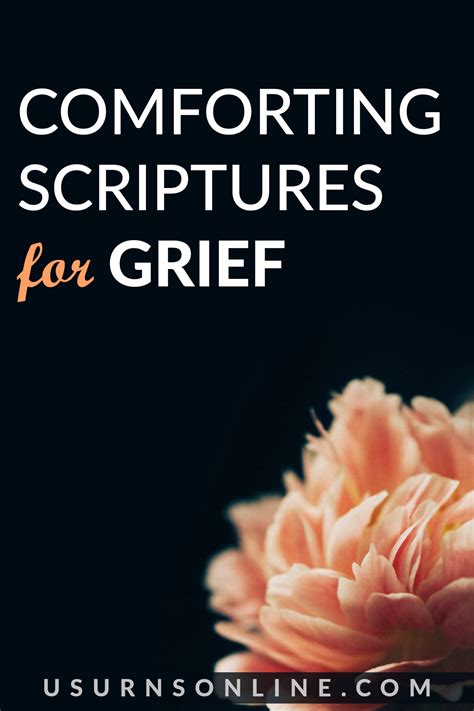 Comforting Bible Verses For Grief Loss For Those Who Grieve