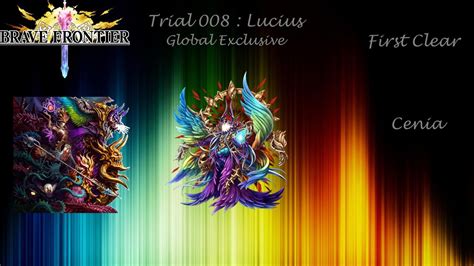 008, which is unlocked after the completion of trial no. Brave Frontier Trial 008 - First Clear & Guide (Global ...