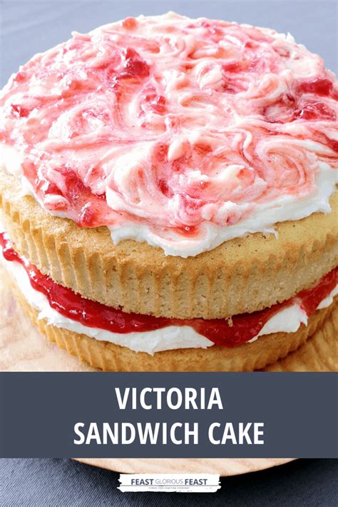 A Classic Victoria Sandwich Cake Recipe Is A Must Have In Every Bakers