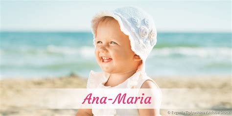 Ana Maria Name Mit Bedeutung Herkunft Beliebtheit And Mehr