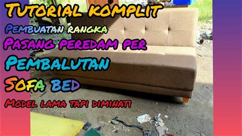 Cara Membuat Sofa Bed YouTube