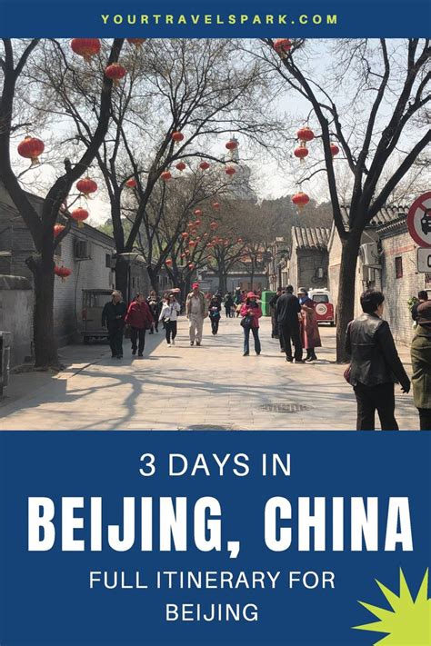 3 Days In Beijing Itinerary Visiting Beijing China Video