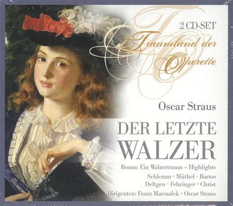 Oscar Straus Der Letzte Walzer Operette Rene Deltgen Anny Schlemm