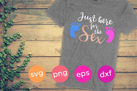 Just Here For The Sex Svg Cut File Stencil Svg Files For Etsy Free
