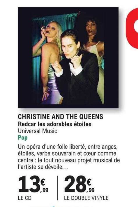 Promo Christine and the queens redcar les adorables étoiles chez E Leclerc