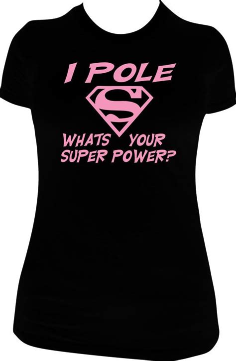 ◔◡◔ every artist writes their own autobiography. Pole Dance Super Power Shirt Tee Shirt or Hoodie Options, Tanks Available Upon Request | Pole ...