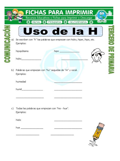 Ficha Uso De La H Para Tercero De Primaria Idiomas Ocio