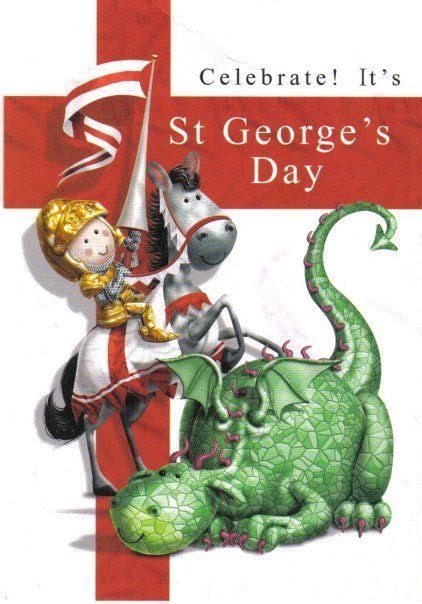 april 23rd is st georges day st george killed the dragon and is the patron saint of england