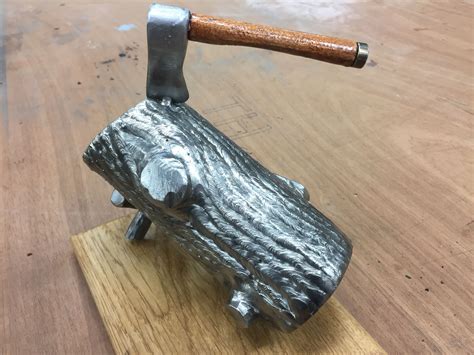 Metal Log Made Out Of Weld Weld Log Axe Metal Blacksmith Forge