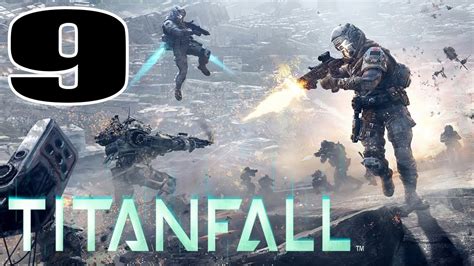 Lets Play Titanfall 09 The Three Towers And The Battle Of Demeter
