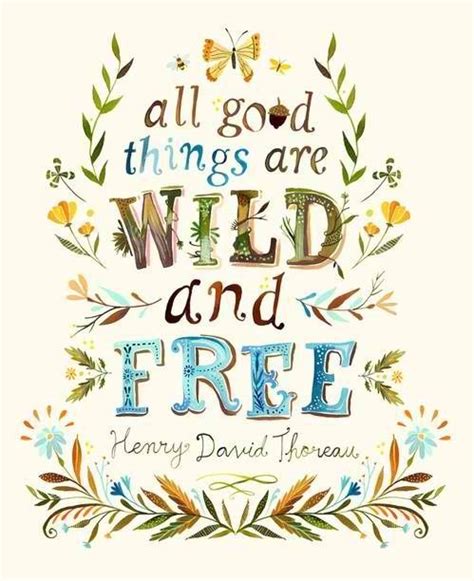 Browse famous wildflower quotes and sayings by the thousands and rate/share your favorites! wildflower. | quotes. | Pinterest