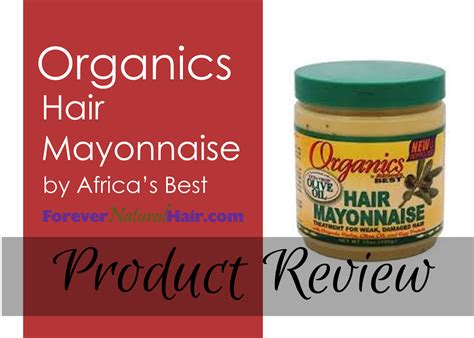 If your goal is softer, shinier, smoother feeling hair, then mayonnaise may be a good match for you. Forever Natural Hair: Organics Hair Mayonnaise by Africa's ...