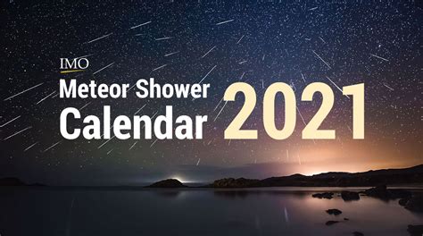 The perseid meteor shower will be active from 17 july to 24 august, producing its peak rate of meteors around 12 august. Meteor Shower 2021 Calendar | 2022 Calendar