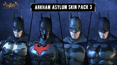 Skin Batman Arkham Asylum Skins Pack 3 Youtube