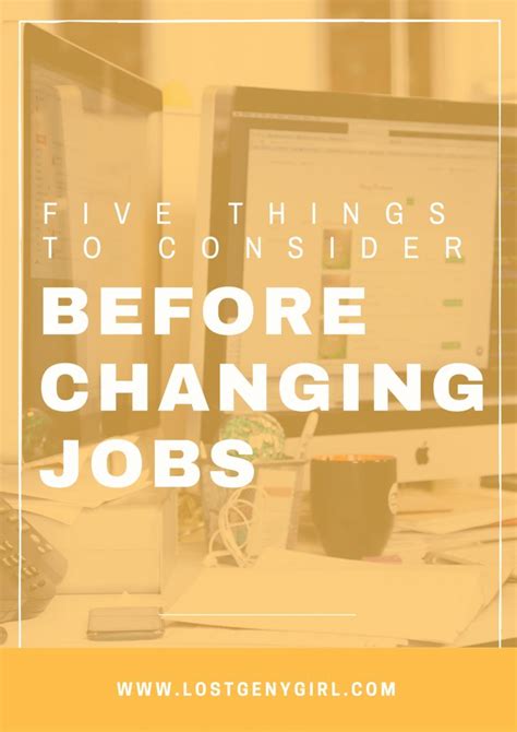 One major downside to changing jobs is that you have to start over again. 5 Things To Consider Before Changing Jobs - gen y girl