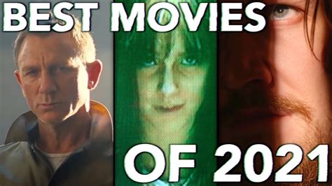 The Best Movies Of 2021 Youtube