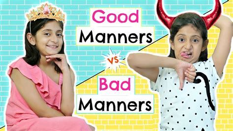 Good Manners Vs Bad Manners Ft Shrutiarjunanand Roleplay Fun
