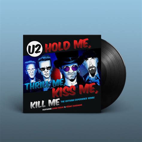 U2 Hold Me Thrill Me Kiss Me Kill Me 1x12 Vinyl