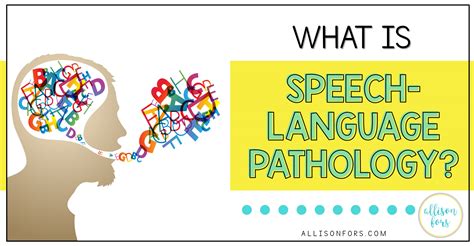 What is Speech Language Pathology - Allison Fors