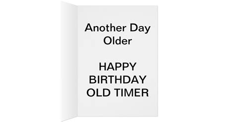 Another Year Older Old Timer Birthday Card Zazzle