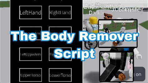 The Body Remover Script Works In R6 And R16 Roblox Pastebin 👇 Youtube
