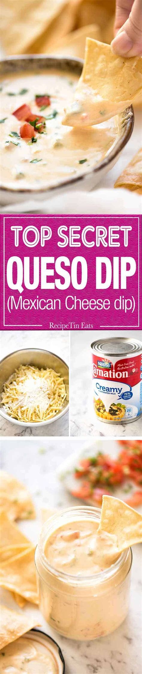 The Top Secret Queso Dip Mexican Cheese Dip Is Shown In Three Different
