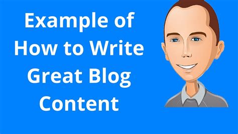 Example Of How To Write Great Blog Content Youtube