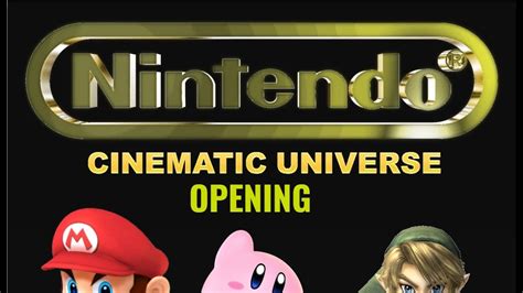 Nintendo Cinematic Universe Opening Sequence Concept Youtube