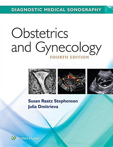 Diagnostic Medical Sonography Obstetrics And Gynecology 4e With Student