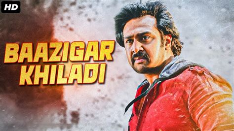 Baazigar Khiladi Superhit Hindi Dubbed Full Action Romantic Movie
