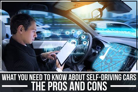 What You Need To Know About Self Driving Cars The Pros And Cons