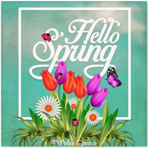Uplifting Spring Quotes And Sayings To Welcome The Season Spring