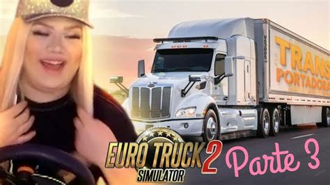 Melhores Momentos Euro Truck Simulator 2 Compilado Pt3 Rebeca