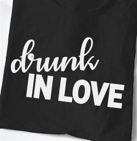 Drunk In Love Just Drunk Svg Files Instant Download Cut Etsy