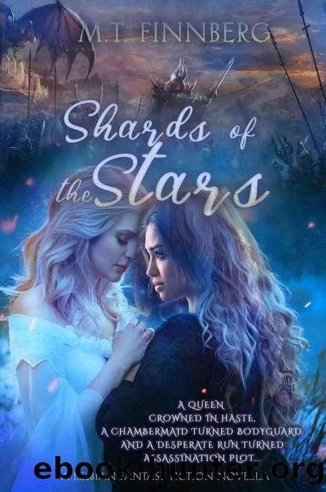 Shards Of The Stars A Lesbian Fantasy Fiction Novella By Mt Finnberg