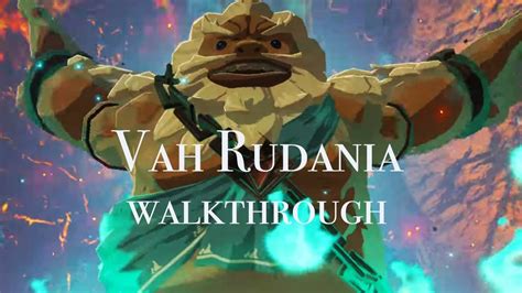 Breath Of The Wild Vah Rudania Dungeon Walkthrough Youtube