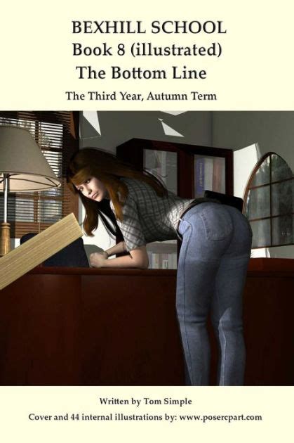Bexhill School Book 8 The Illustrated Spanking Series Continues In The