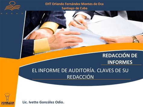 2 Redacción De Informes Informe De Auditoría Claves De Su Redacción