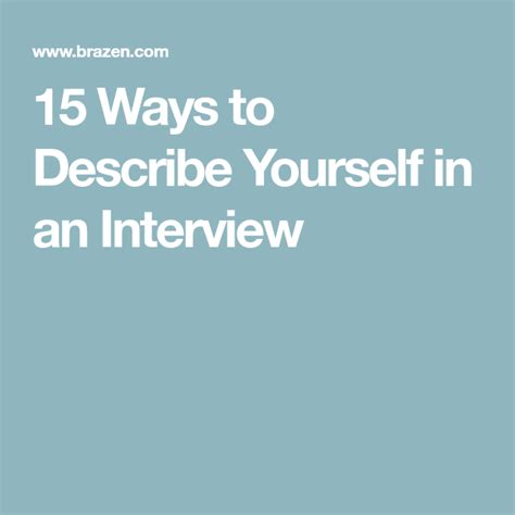 15 Ways To Describe Yourself In An Interview Interview Techniques