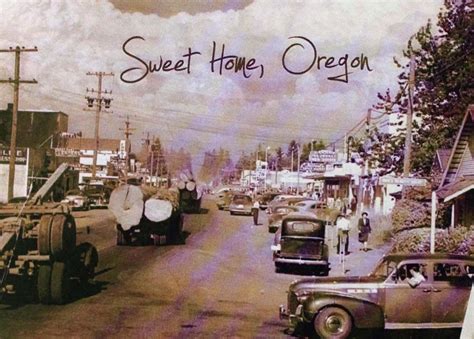 Sweet Home’s History - Sweet Home Chamber of Commerce