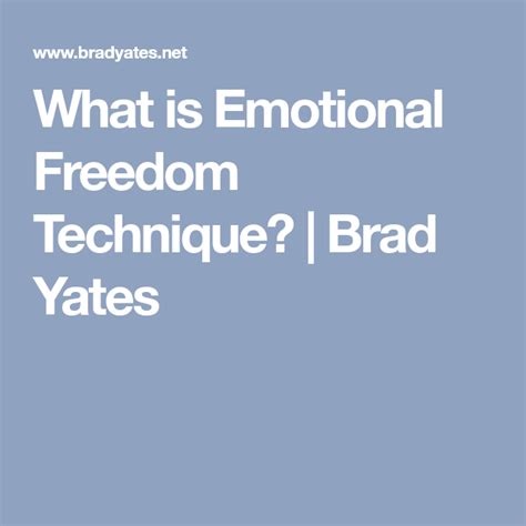 What is Emotional Freedom Technique? | Brad Yates | Emotional freedom, Emotions, Emotional ...