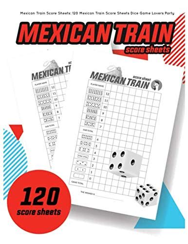 Mexican Train Score Sheets 120 Mexican Train Score Sheets Dice Game